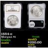 Image 1 : NGC 1884-o Morgan Dollar $1 Graded ms64 By NGC