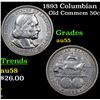 Image 1 : 1893 Columbian Old Commem Half Dollar 50c Grades Choice AU