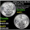 Image 1 : 1886-p Vam 6b R5 Morgan Dollar $1 Grades GEM+ Unc