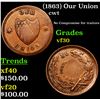 Image 1 : (1863) Our Union Civil War Token 1c Grades vf++