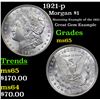 Image 1 : 1921-p Morgan Dollar $1 Grades GEM Unc