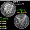 Image 1 : 1880-s Morgan Dollar $1 Grades Unc Details