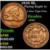 Image 1 : 1858 SL Flying Eagle Cent 1c Grades vf++