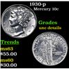 Image 1 : 1930-p Mercury Dime 10c Grades Unc Details