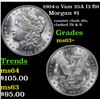 Image 1 : 1904-o Vam 35A I3 R6 Morgan Dollar $1 Grades Select+ Unc