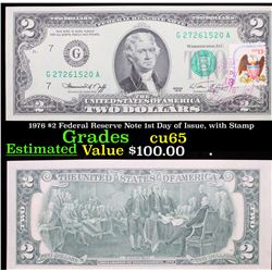 1976 $2 Federal Reserve Note 1st Day of Issue, with Stamp Grades Gem CU
