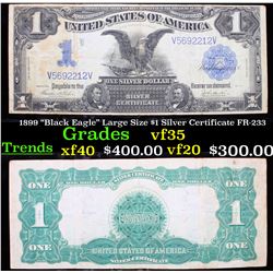 1899  Black Eagle  Large Size $1 Silver Certificate FR-233 Grades vf++