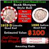 Image 1 : Mixed small cents 1c orig shotgun roll, 1915-d Wheat Cent, 1896 Indian Cent other end, Seal Strong W