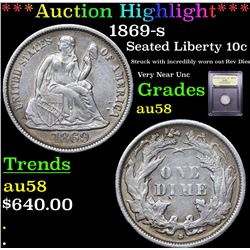 ***Auction Highlight*** 1869-s Seated Liberty Dime 10c Graded Choice AU/BU Slider By USCG (fc)