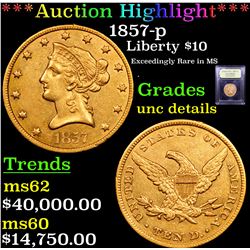 ***Auction Highlight*** 1857-p Gold Liberty Eagle $10 Graded Unc Details By USCG (fc)