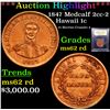 Image 1 : ***Auction Highlight*** 1847 Medcalf 2cc-2 Hawaii 1c Graded Select Unc RD By USCG (fc)