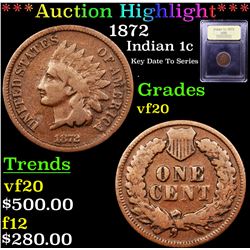 ***Auction Highlight*** 1872 Indian Cent 1c Graded vf, very fine By USCG (fc)