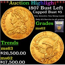 ***Auction Highlight*** 1807 Bust Left Capped Bust $5 Gold Graded Select Unc BY USCG (fc)