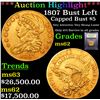 Image 1 : ***Auction Highlight*** 1807 Bust Left Capped Bust $5 Gold Graded Select Unc BY USCG (fc)