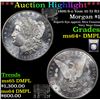 Image 1 : ***Auction Highlight*** 1898/8-o Vam 10 I2 R3 Morgan Dollar $1 Graded Choice Unc+ DMPL By USCG (fc)