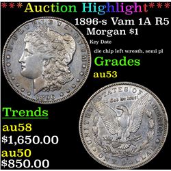 ***Auction Highlight*** 1896-s Vam 1A R5 Morgan Dollar $1 Grades Select AU (fc)