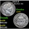 Image 1 : 1912-d Barber Dime 10c Grades Select AU
