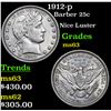 Image 1 : 1912-p Barber Quarter 25c Grades Select Unc