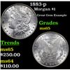 Image 1 : 1883-p Morgan Dollar $1 Grades GEM Unc