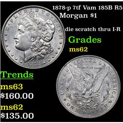 1878-p 7tf Vam 185B R5 Morgan Dollar $1 Grades Select Unc