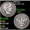 Image 1 : 1902-p Barber Half Dollars 50c Grades vf+
