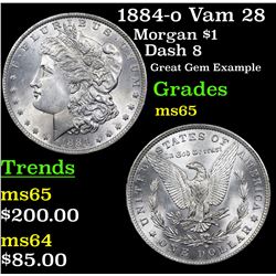 1884-o Vam 28 Morgan Dollar $1 Grades GEM Unc