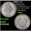 Image 1 : 1883 n/c Liberty Nickel 5c Grades GEM Unc
