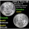 Image 1 : 1886-p Vam 6B Morgan Dollar $1 Grades Choice+ Unc