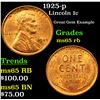 Image 1 : 1925-p Lincoln Cent 1c Grades GEM Unc RB