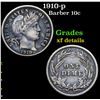Image 1 : 1910-p Barber Dime 10c Grades xf details
