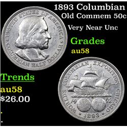 1893 Columbian Old Commem Half Dollar 50c Grades Choice AU/BU Slider