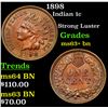 Image 1 : 1898 Indian Cent 1c Grades Select+ Unc BN