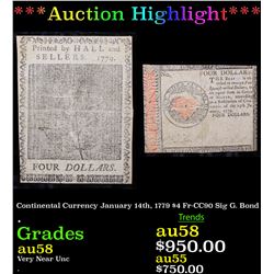 ***Auction Highlight*** Continental Currency January 14th, 1779 $4 Fr-CC90 Sig G. Bond Grades Choice