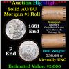 Image 1 : ***Auction Highlight*** AU/BU Slider Brinks Shotgun Morgan $1 Roll 1881 & P Ends Virtually UNC (fc)