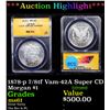 Image 1 : ***Auction Highlight*** ANACS 1878-p 7/8tf Vam-42A Super CD Morgan Dollar $1 Graded ms61 By ANACS (f
