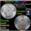 Image 1 : ***Auction Highlight*** NGC 1882-cc GSA Hoard Morgan Dollar $1 Graded ms62 By NGC (fc)