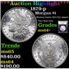 Image 1 : ***Auction Highlight*** 1879-p Morgan Dollar $1 Graded Choice+ Unc By USCG (fc)