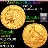 Image 1 : ***Auction Highlight*** 1915-p Gold Indian Quarter Eagle $2 1/2 Graded Select+ Unc By USCG (fc)