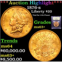 ***Auction Highlight*** 1876-s Gold Liberty Double Eagle $20 Graded Select+ Unc By USCG (fc)