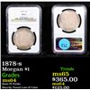 Image 1 : NGC 1878-s Morgan Dollar $1 Graded ms64 By NGC