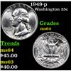 Image 1 : 1949-p Washington Quarter 25c Grades Choice Unc