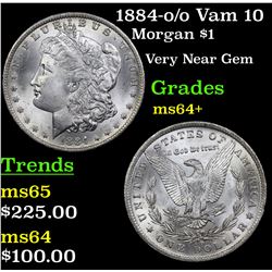 1884-o /o Vam 10 Morgan Dollar $1 Grades Choice+ Unc