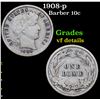 Image 1 : 1908-p Barber Dime 10c Grades vf details