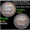 Image 1 : 1893 Columbian Old Commem Half Dollar 50c Grades Choice AU/BU Slider