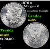 Image 1 : 1879-s Morgan Dollar $1 Grades GEM Unc