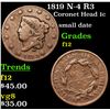 Image 1 : 1819 N-4 R3 Coronet Head Large Cent 1c Grades f, fine