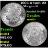 Image 1 : 1904-o vam 22  Morgan Dollar $1 Grades Select+ Unc