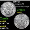 Image 1 : 1897-p Morgan Dollar $1 Grades GEM Unc