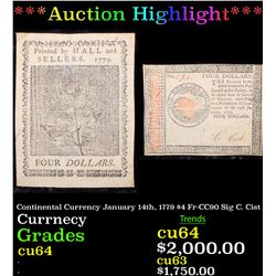***Auction Highlight*** Continental Currency January 14th, 1779 $4 Fr-CC90 Sig C. Cist Choice CU (fc