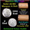 Image 1 : ***Auction Highlight*** AU/BU Slider Brinks Shotgun Morgan $1 Roll 1886 & P Ends Virtually UNC (fc)